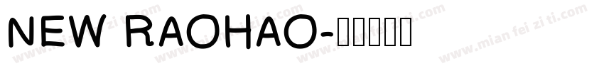 NEW RAOHAO字体转换